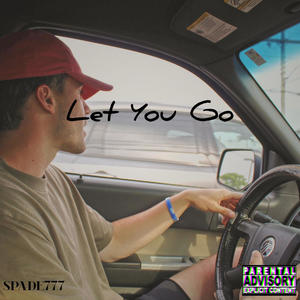 Let You Go (Explicit)