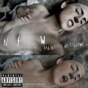 N S F W (Explicit)