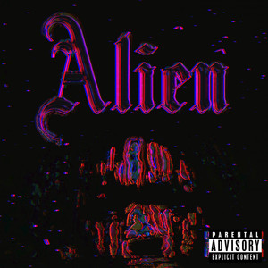 Alien (OK) [Explicit]