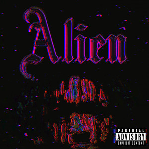 Alien (OK) (Explicit)