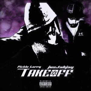 TAKEOFF (feat. jus.tahjay) [Explicit]