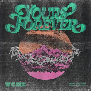 Yours Forever (Explicit)