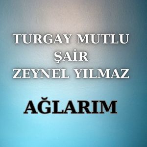 Ağlarım