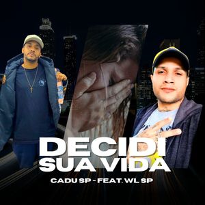 decidi sua vida (Explicit)