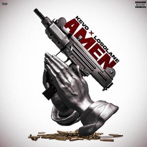 Amen(feat. LosoLane) (Explicit)