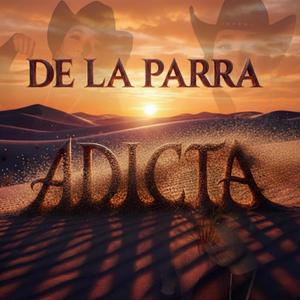 ADICTA (feat. De La Parra)