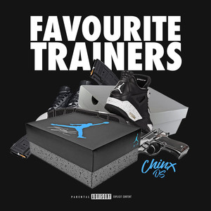 Favourite Trainers (Explicit)