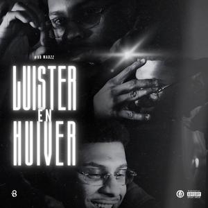 Luister & Huiver (Explicit)