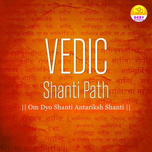 Vedic Shanti Path(Om Dyo Shanti Antariksh Shanti)