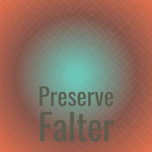 Preserve Falter