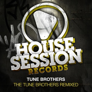 Tune Brothers Remixed