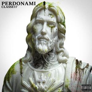 PERDONAMI (Explicit)