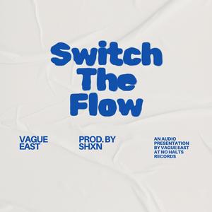Switch The Flow