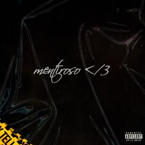 mentiroso <\3.wav (Explicit)