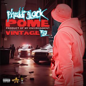 Product Of My Environment (Vintage Flo) [Explicit]