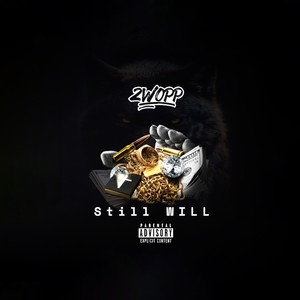 Still Will (Explicit)