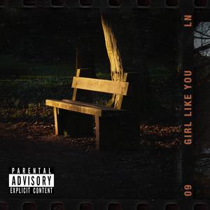 Girl Like You (Explicit)