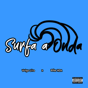 Surfa a Onda (Explicit)