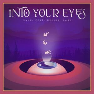 Into Your Eyes(feat. n0mij0 & Nash.)
