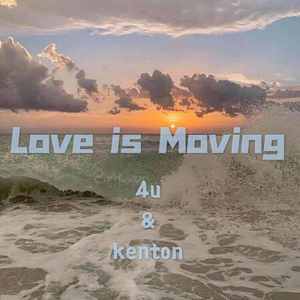Love is Moving