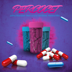 Percocet (Explicit)