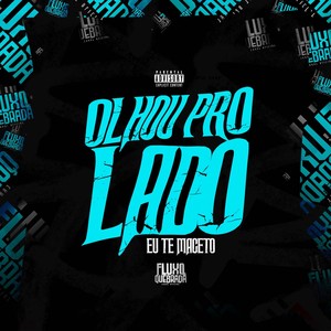 Olhou pro Lado, Eu Te Maceto (Explicit)