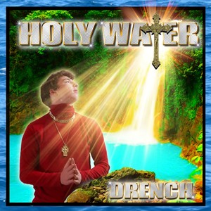 Holy Water (Explicit)