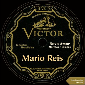 Novo Amor (78rpm Recordings 1928 - 1933)