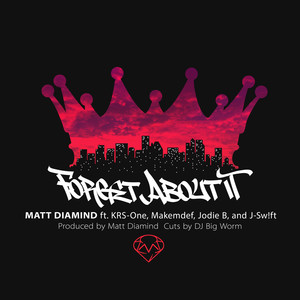 Forget About It (Explicit)
