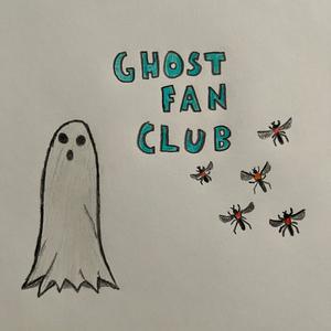 Ghost Fan Club