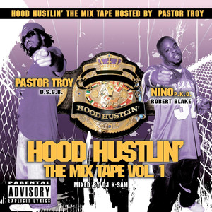 Hood Hustlin' The Mixtape Volume 1