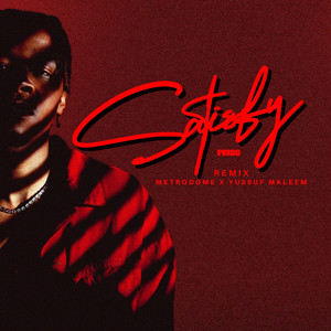Satisfy (Yussuf Maleem & Metrodome Remix|Explicit)