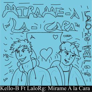 Mirame a la cara (feat. Lalo Rg) (Explicit)