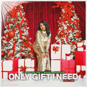 Only Gift I Need (Remix)