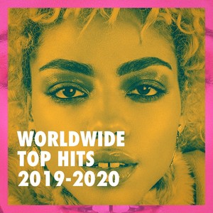Worldwide Top Hits 2019-2020