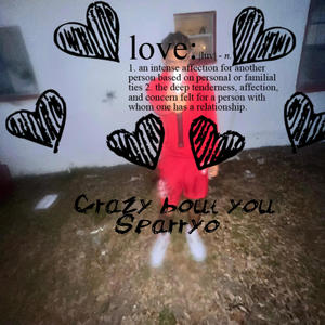 Crazy bout you (Explicit)