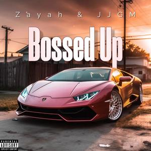 Bossed Up (feat. JJGM) [Explicit]