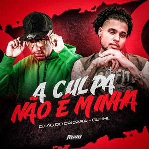 A Culpa Não É Minha