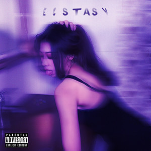 Ecstasy (Explicit)