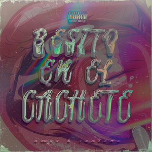 Besito En El Cachete (feat. Freqnz) (Explicit)