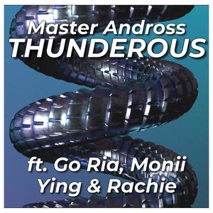 Thunderous(feat. Go Ria, Monii, Ying & Rachie) (Girl Group Rock Remix)