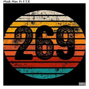 269 (feat. F.T.R) (Explicit)
