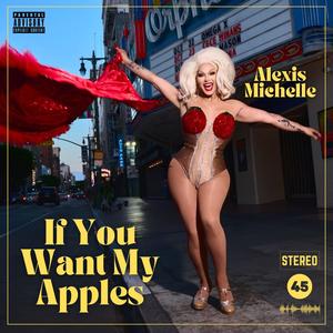 If You Want My Apples (Radio Edit|Explicit)