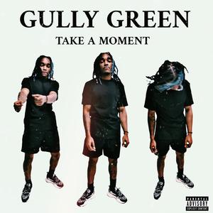 Take A Moment (Explicit)