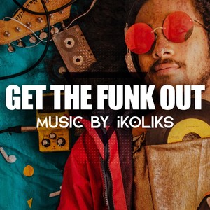 Get the Funk Out