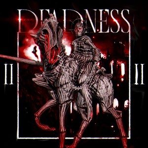 DEADNESS 2 (Explicit)