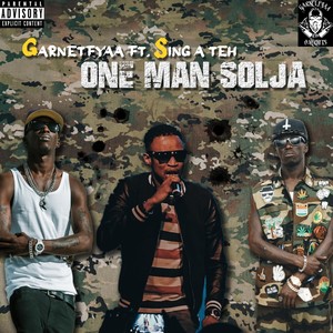 One Man Solja[feat. Sing a Teh] (Live|Explicit)