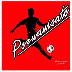 Peruanisate (feat. Luchito Muñoz)