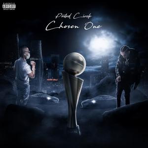 Chosen One (feat. PNPT & Donzo)