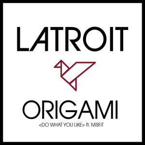 Origami (Do What You Like) (Radio Edit)